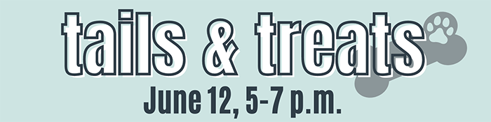 Logo for Tails and Treats June 12, 5-7 p.m.